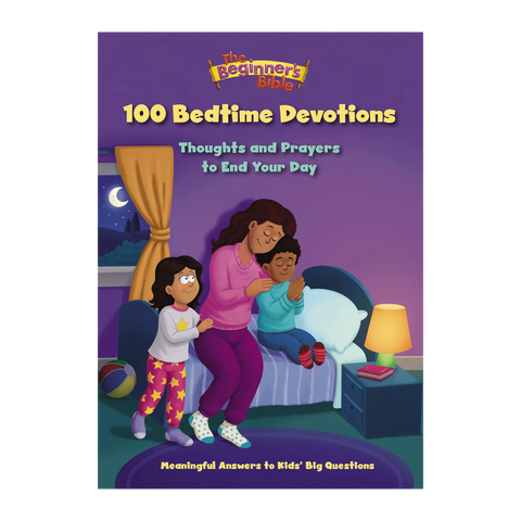 The Beginner's Bible 100 Bedtime Devotions: Thoughts and Prayers to End Your Day