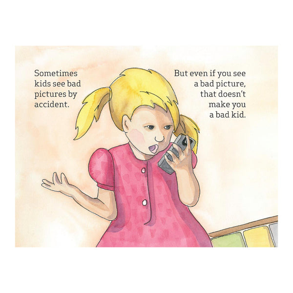 Good Pictures Bad Pictures Jr.: A Simple Plan to Protect Young Minds