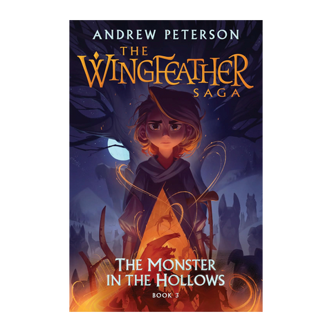 The Wingfeather Saga Book 3: Monster in the Hollows