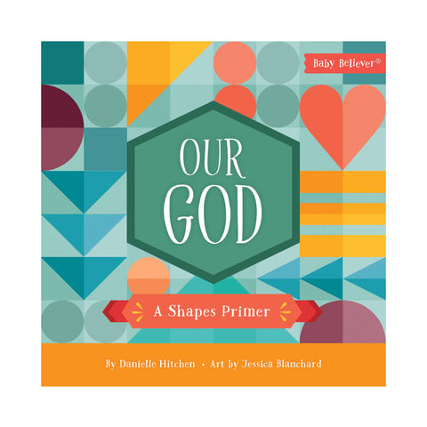 Our God: A Shapes Primer