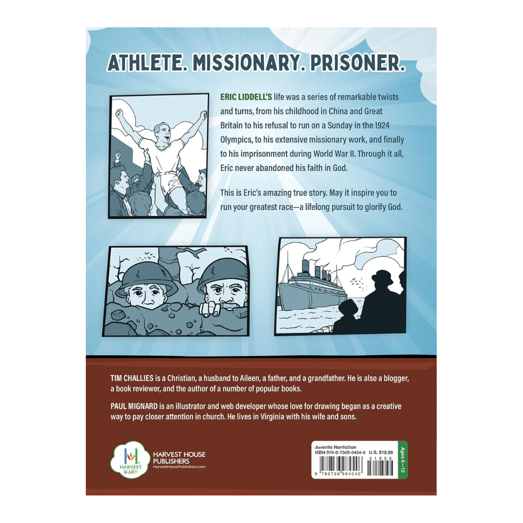 Eric's Greatest Race: The Inspiring True Story of Eric Liddell - Athlete, Missionary, Prisoner