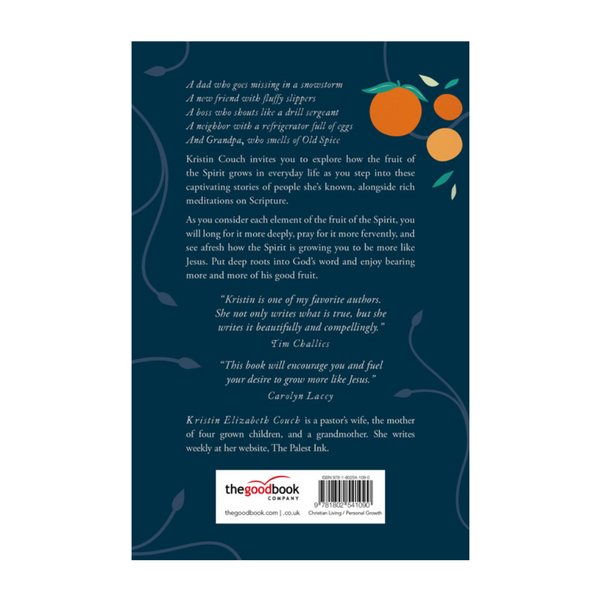 Deep Roots, Good Fruit: Seeing the Fruit of the Spirit through Story & Scripture