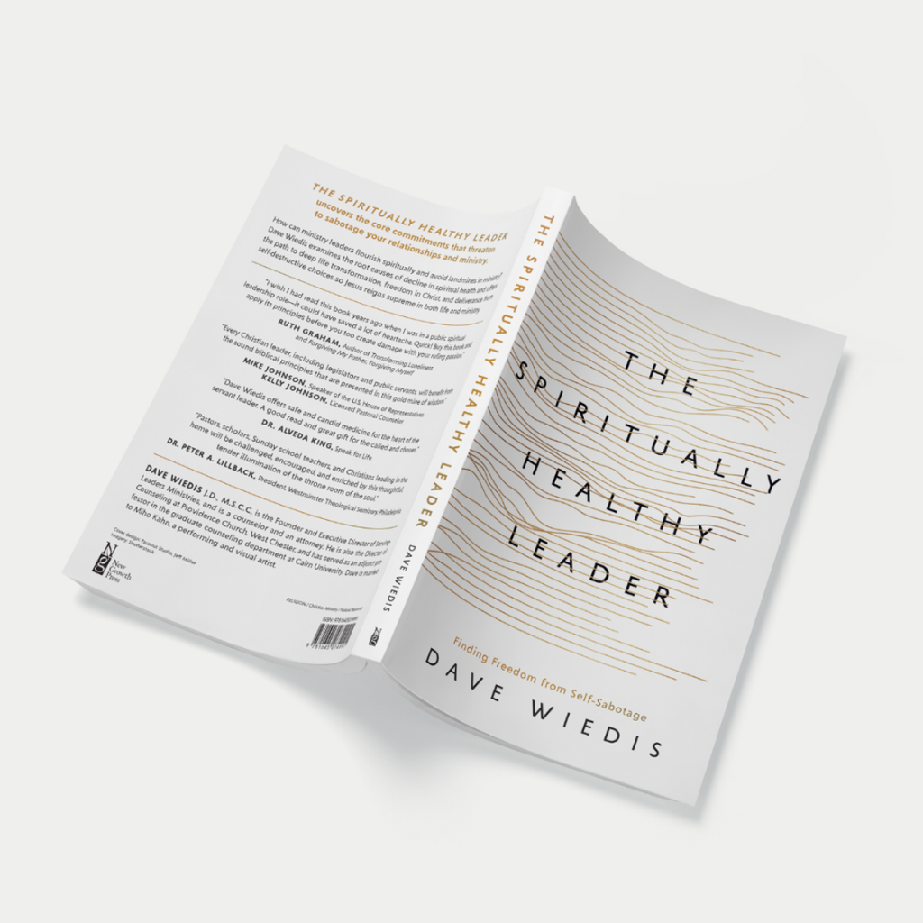 The Spiritually Healthy Leader: Finding Freedom from Self-Sabotage