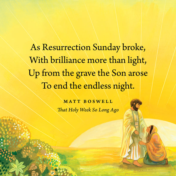 That Holy Week So Long Ago: The Seven Days That Led to Easter