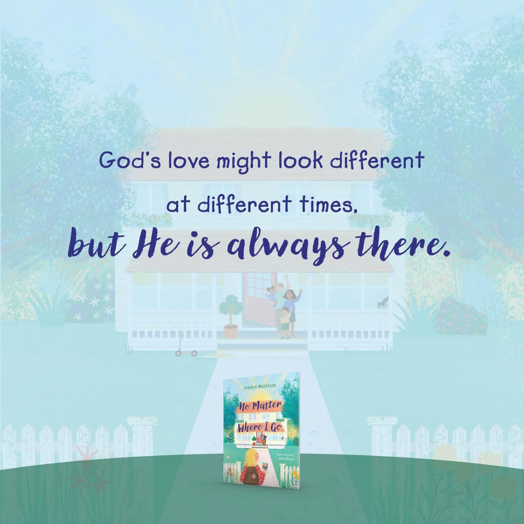 No Matter Where I Go: God’s Love for Kids in Foster Care