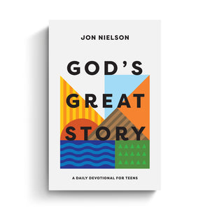 God's Great Story: A Daily Devotional for Teens