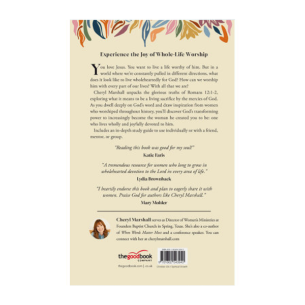 All of Me: Pursuing a Life Wholly Devoted to God
