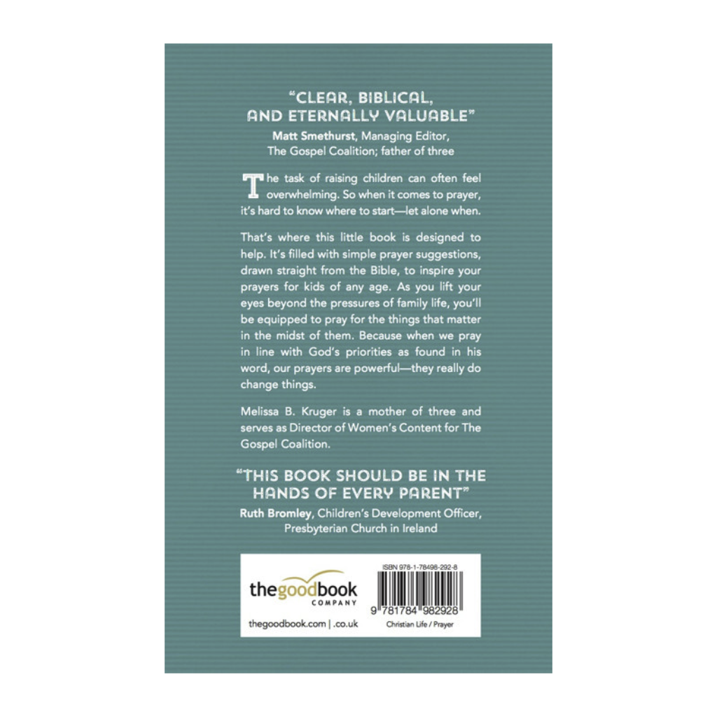 5 Things to Pray for Your Kids: Prayers that change things for the next generation