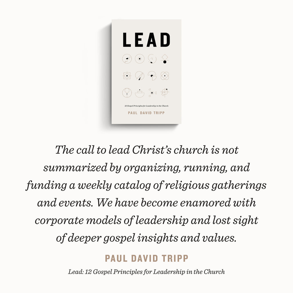 [As Is] Lead: 12 Gospel Principles for Leadership in the Church