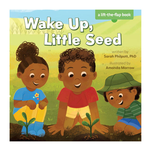 Wake Up, Little Seed