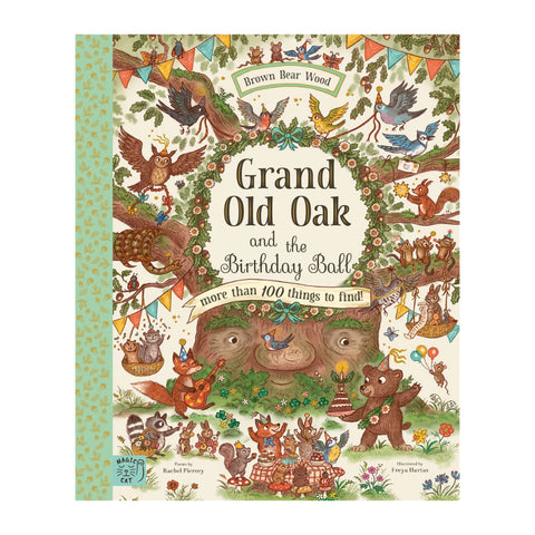 Brown Bear Wood: Grand Old Oak and the Birthday Ball