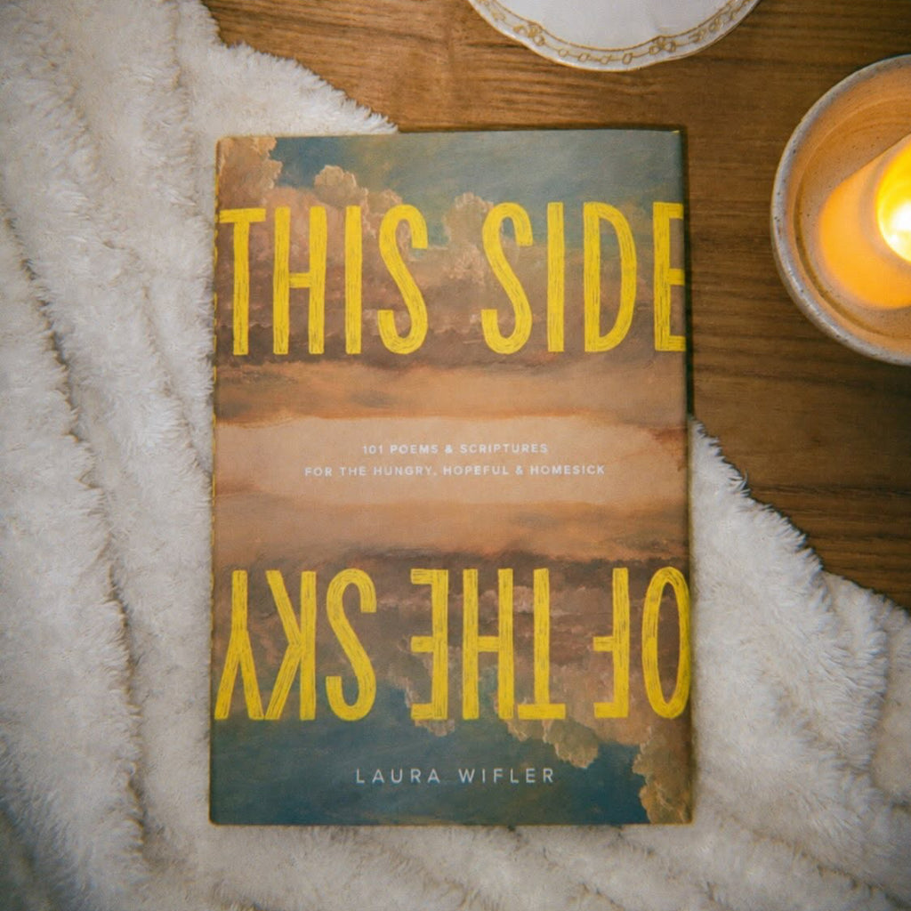 [As Is] This Side of the Sky: 101 Poems and Scriptures for the Hungry, Hopeful, and Homesick