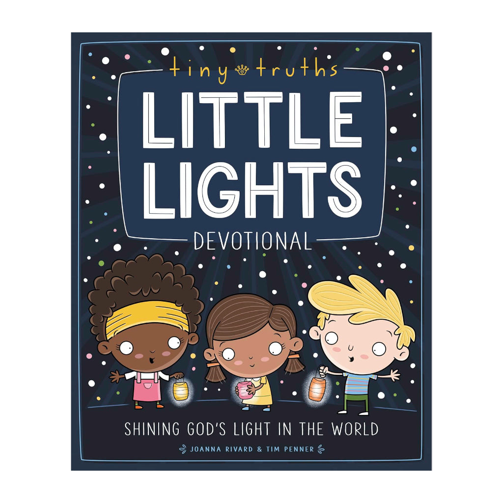 Tiny Truths Little Lights Devotional