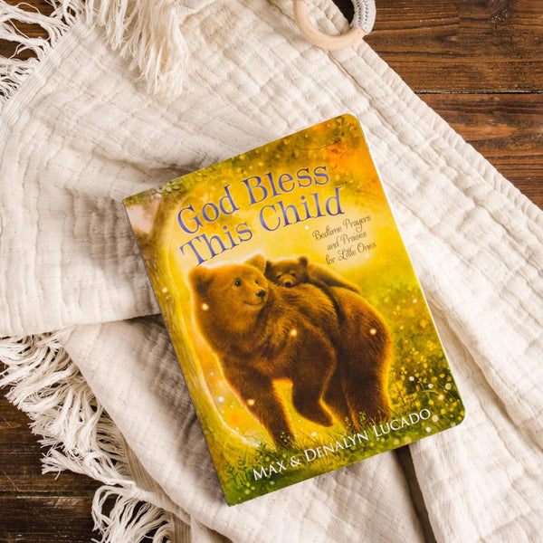 God Bless This Child: Bedtime Prayers & Praises for Little Ones