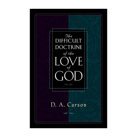 [As Is] The Difficult Doctrine of the Love of God