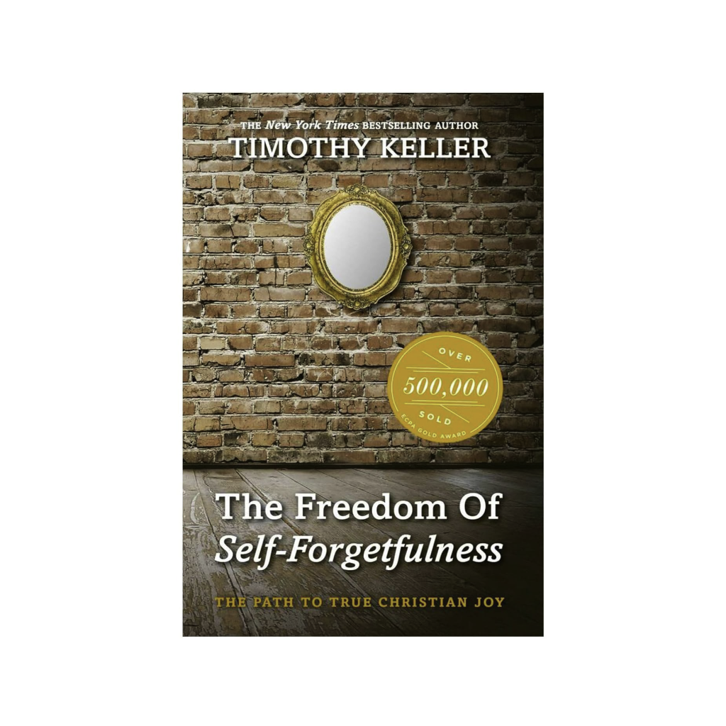 The Freedom of Self-Forgetfulness: The Path to True Christian Joy