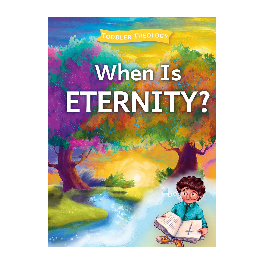When Is Eternity?