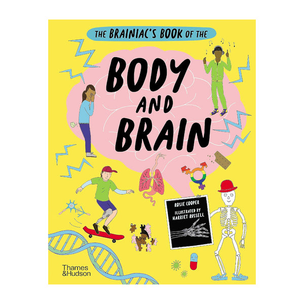 Brainiac’s Book of the Body and Brain