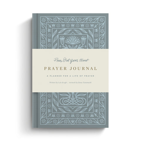 Pour Out Your Heart Prayer Journal: A Planner for a Life of Prayer