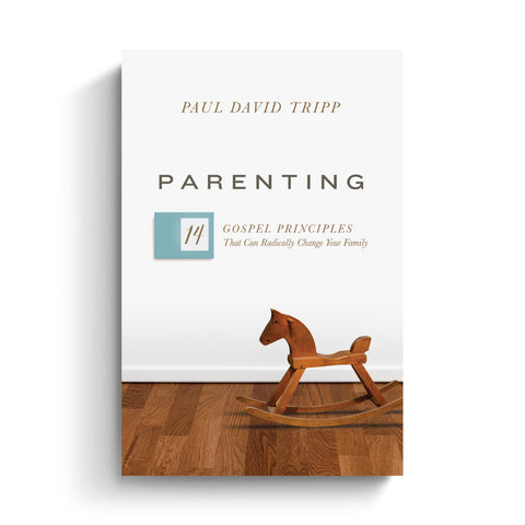 [As Is] Parenting: 14 Gospel Principles That Can Radically Change Your Family