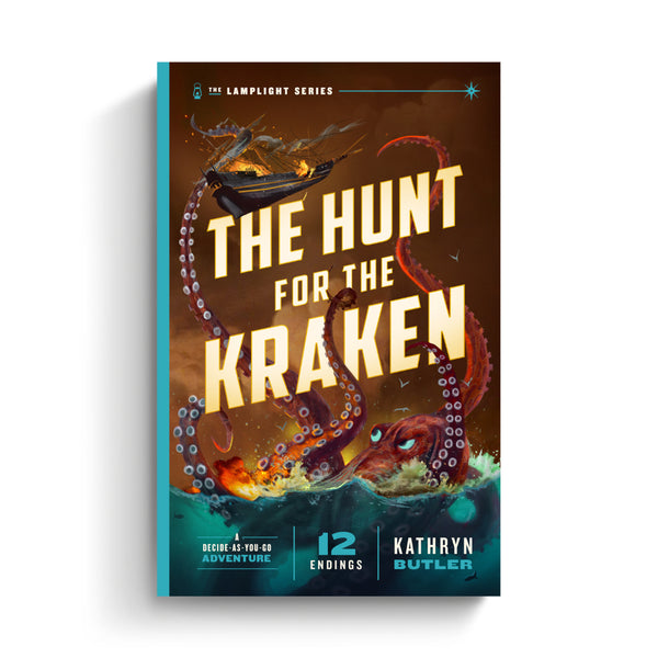 The Hunt for the Kraken: A Decide-as-You-Go Adventure: The Lamplight Series Book 1