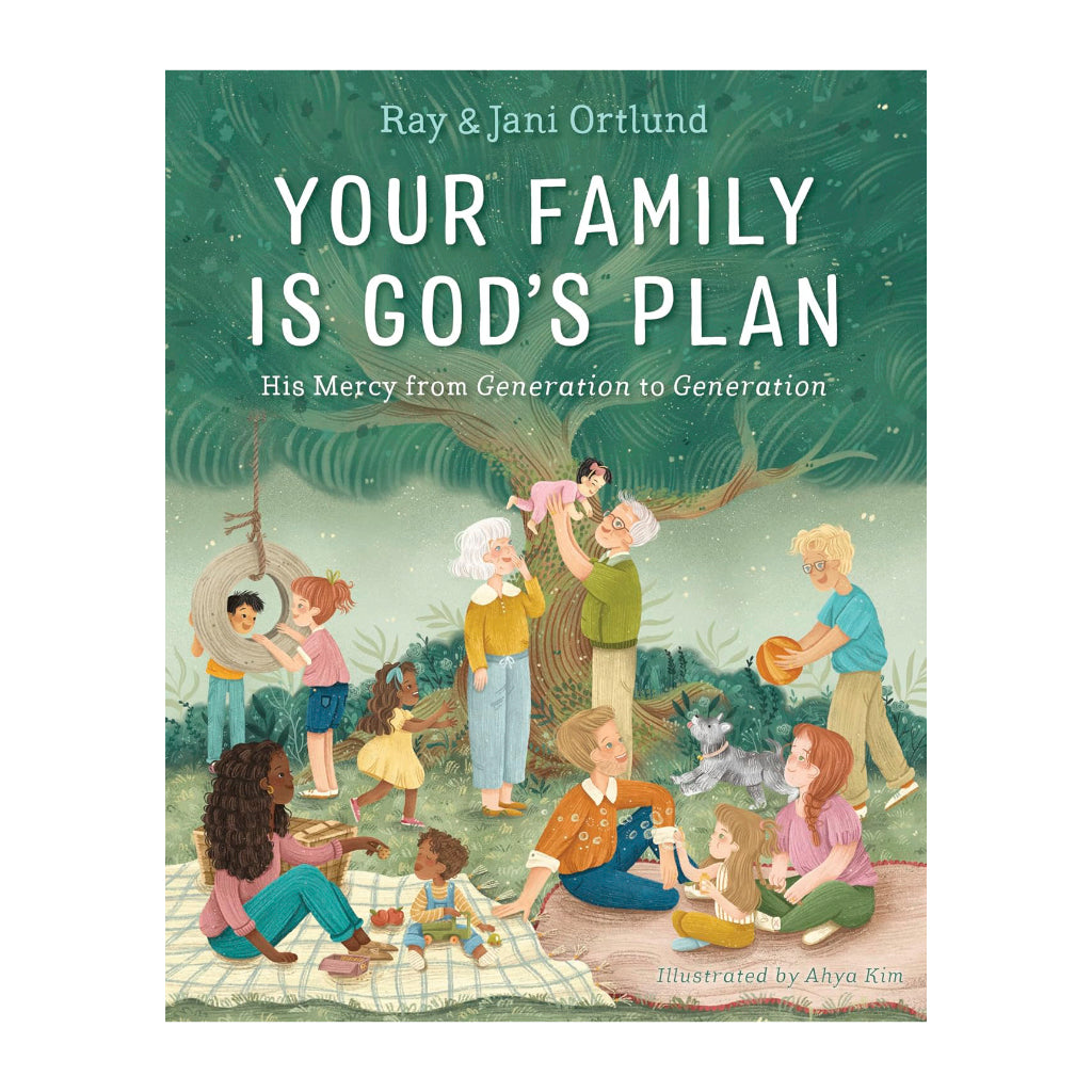 Your Family Is God’s Plan: His Mercy from Generation to Generation