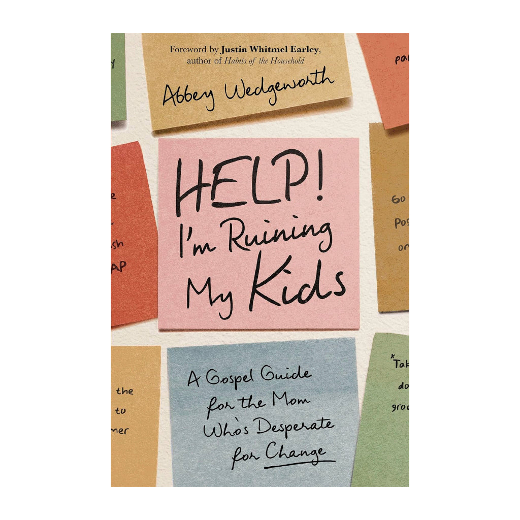 Help! I'm Ruining My Kids