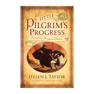 Little Pilgrim's Progress: From John Bunyan's Classic