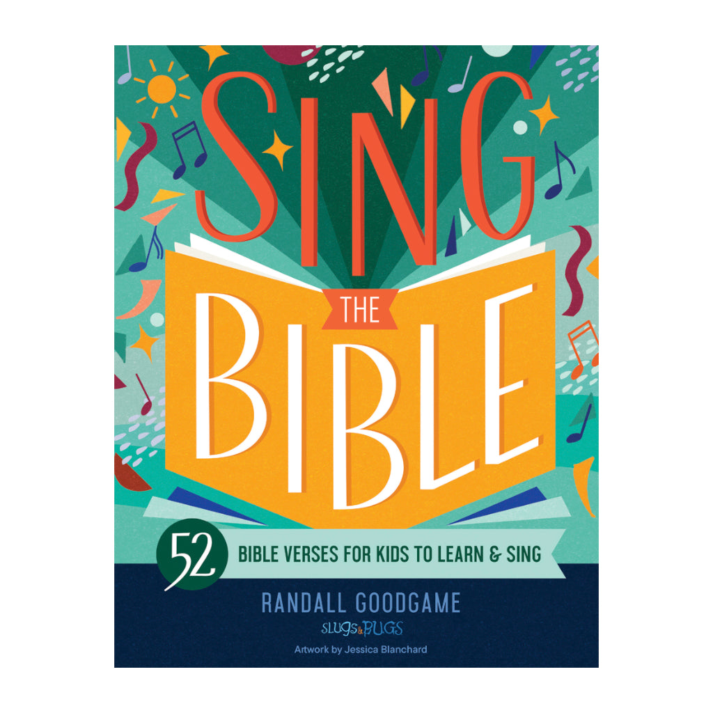 Sing the Bible: 52 Bible Verses for Kids to Learn and Sing
