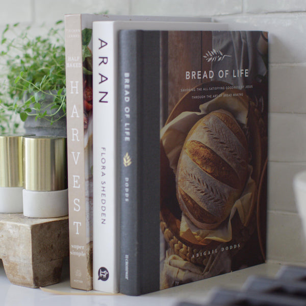 Bread of Life: Savoring the All-Satisfying Goodness of Jesus through the Art of Bread Making