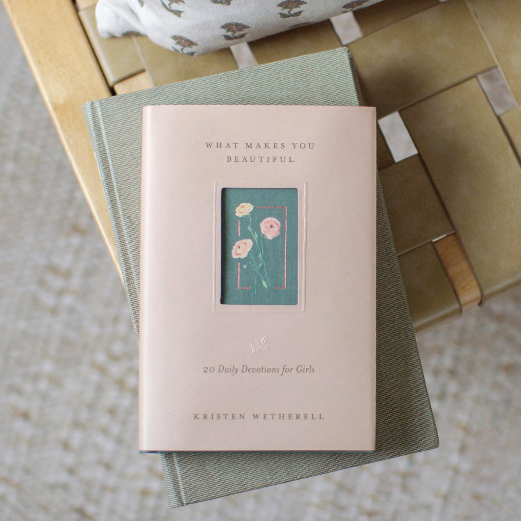 What Makes You Beautiful: 20 Daily Devotions for Girls