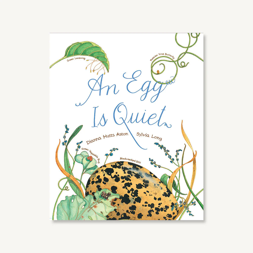 An Egg is Quiet