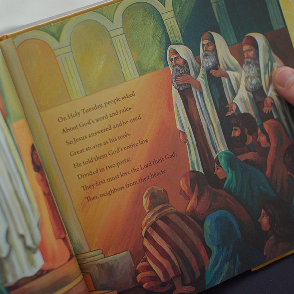 That Holy Week So Long Ago: The Seven Days That Led to Easter