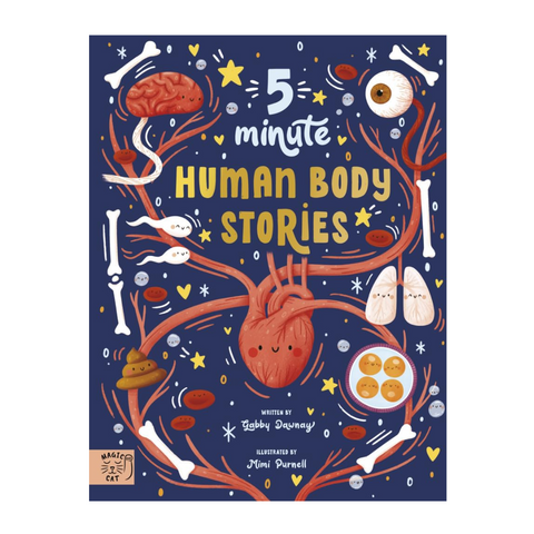 5 Minute Human Body Stories: Science to Read out Loud!