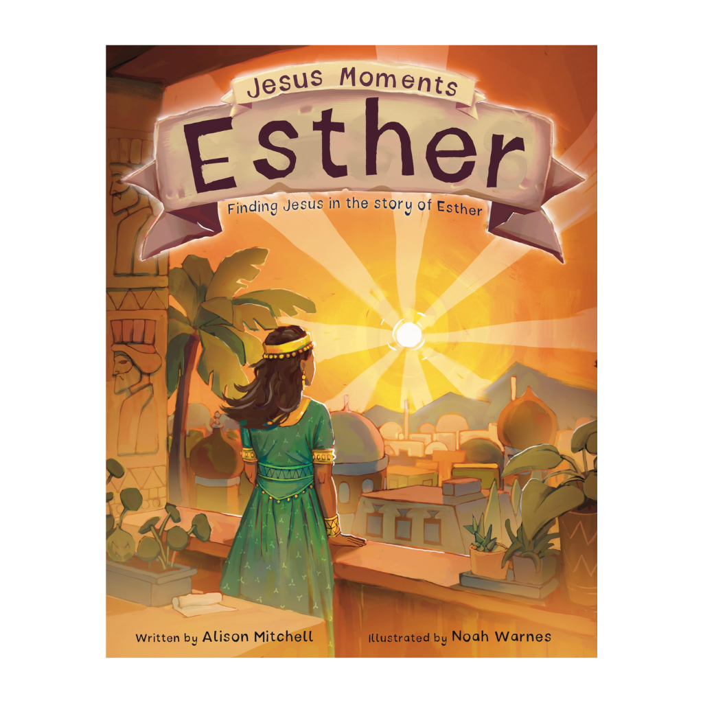 Jesus Moments: Esther