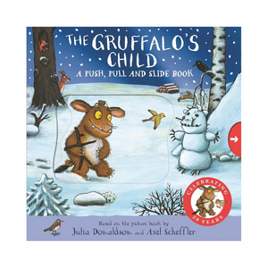 The Gruffalo's Child: A Push, Pull and Slide Book