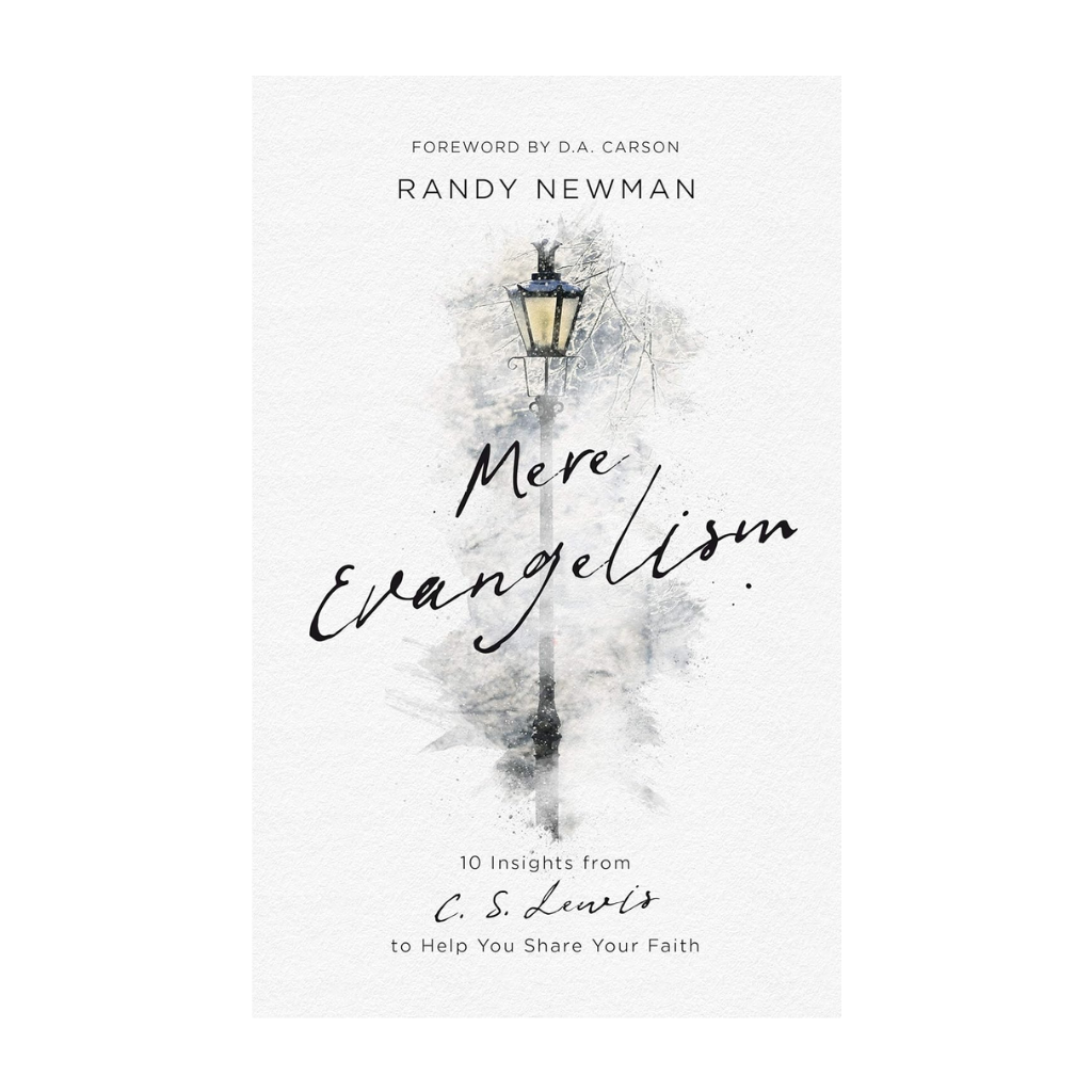 Mere Evangelism: 10 Insights From C.S. Lewis to Help You Share Your Faith