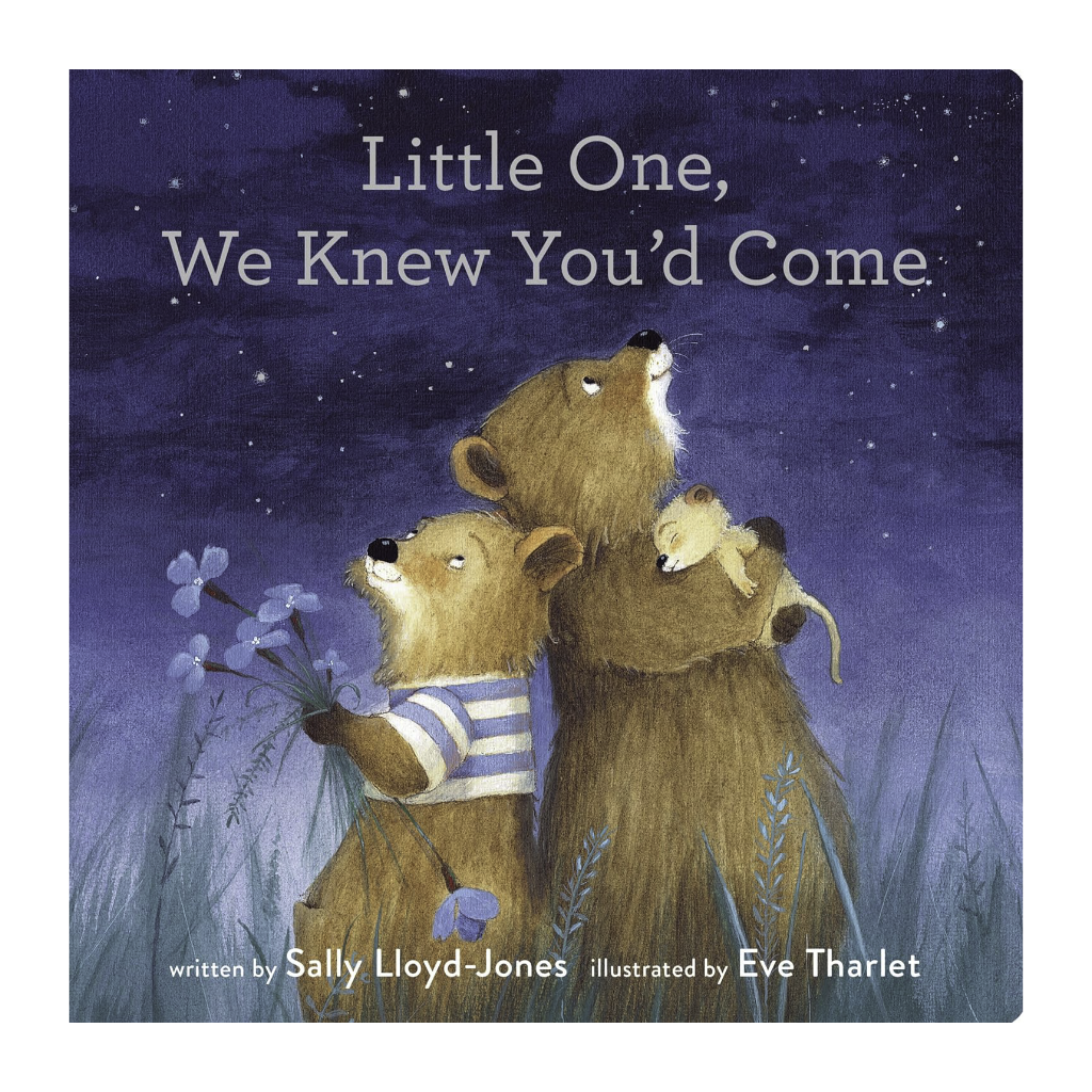 Little One, We Knew You'd Come