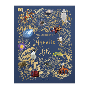 An Anthology of Aquatic Life