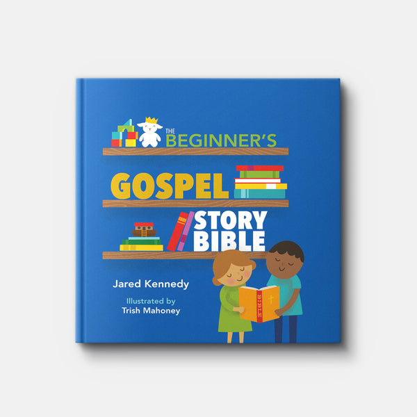 The Beginner's Gospel Story Bible