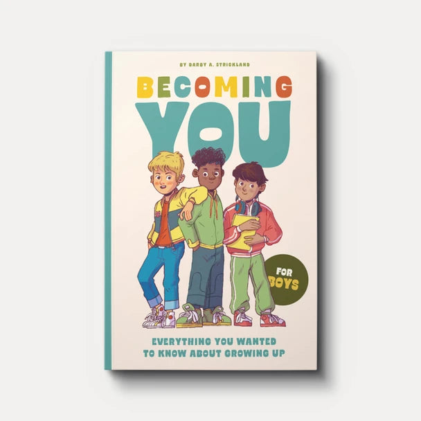 Becoming You for Boys: Everything You Wanted to Know About Growing Up!