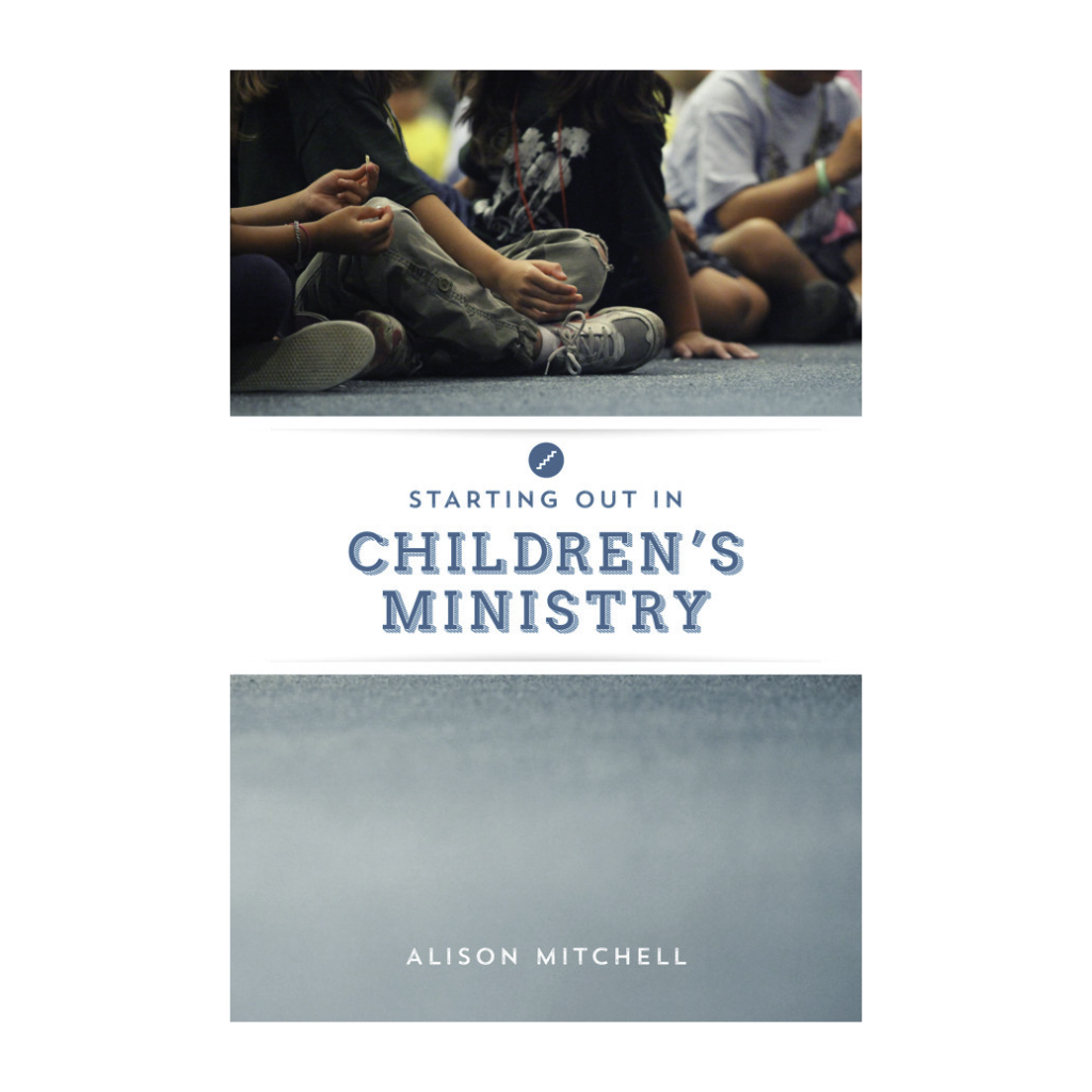 Starting out in Children's Ministry