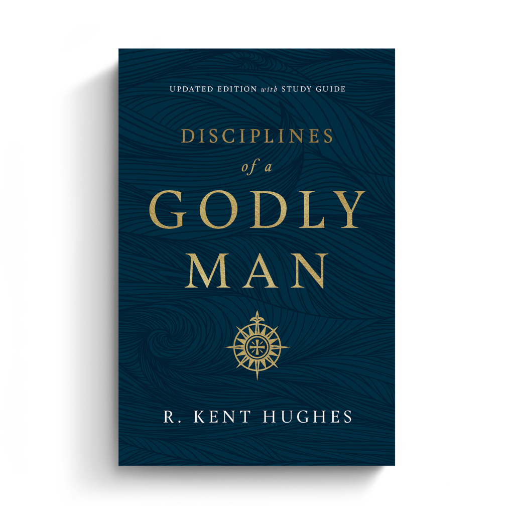 Disciplines of a Godly Man (Updated Edition)