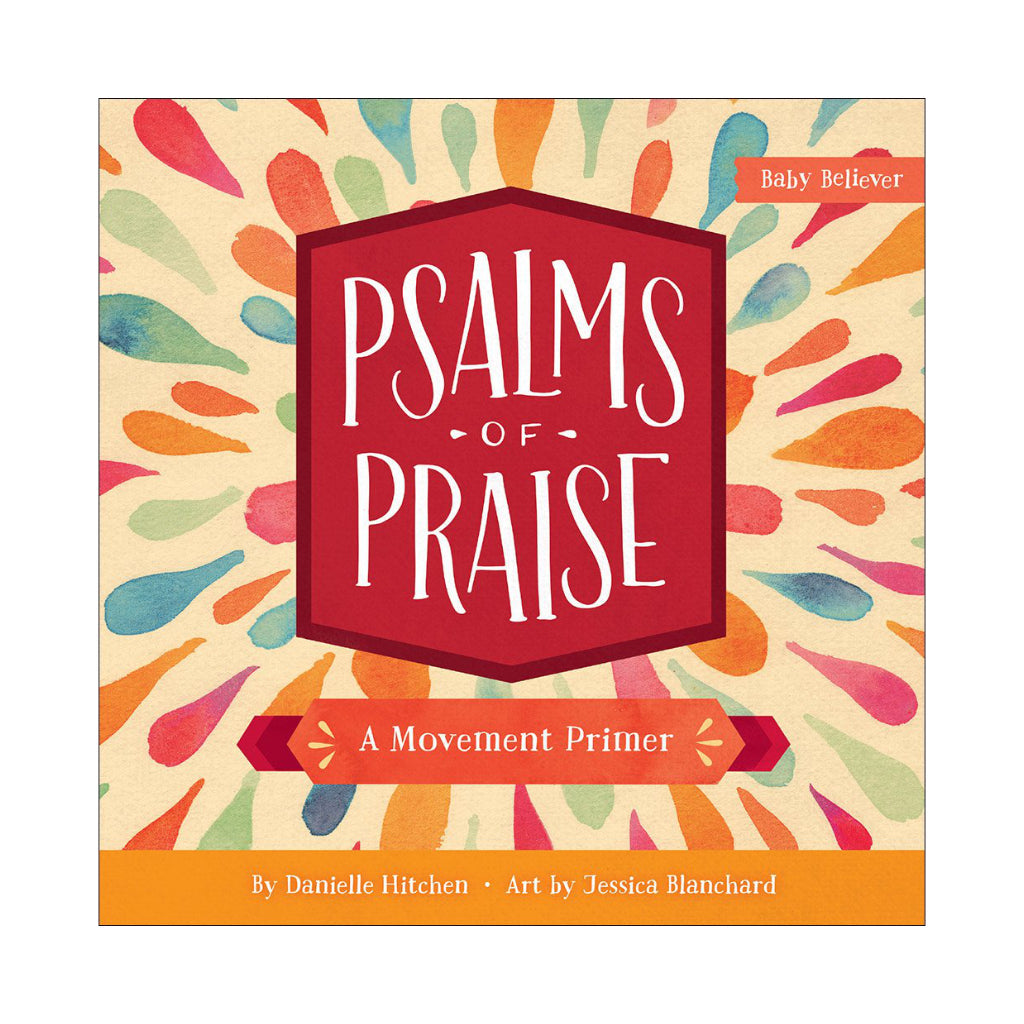 [As Is] Psalms of Praise: A Movement Primer