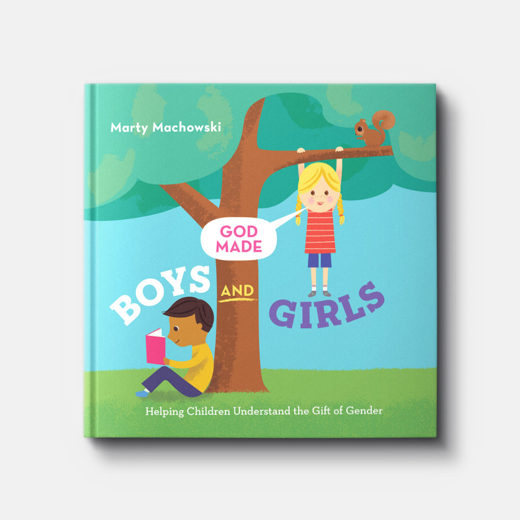 God Made Boys and Girls: Helping Children Understand the Gift of Gender