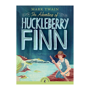 The Adventures of Huckleberry Finn