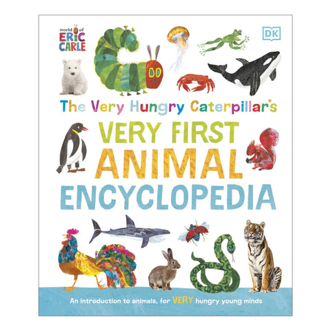 The Very Hungry Caterpillar's Very First Animal Encyclopedia