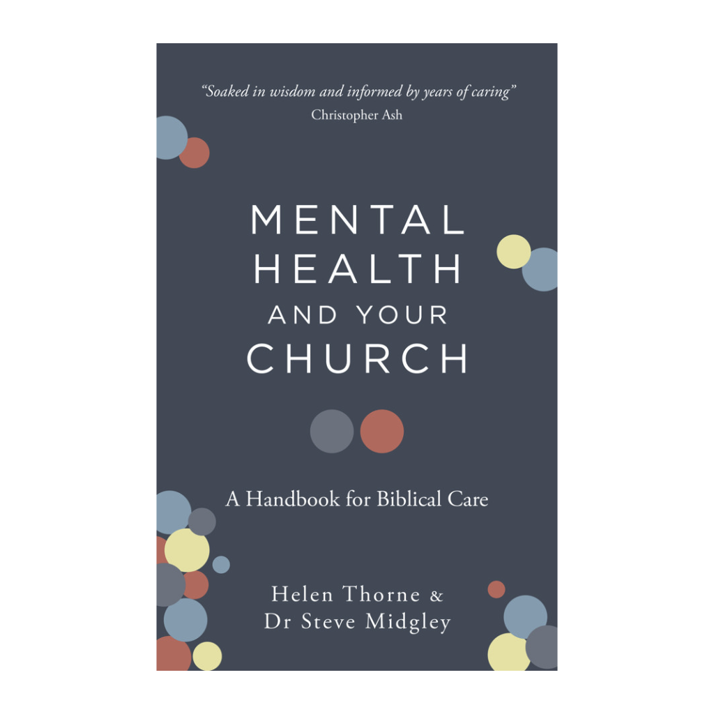 [As Is] Mental Health and Your Church: A Handbook for Biblical Care