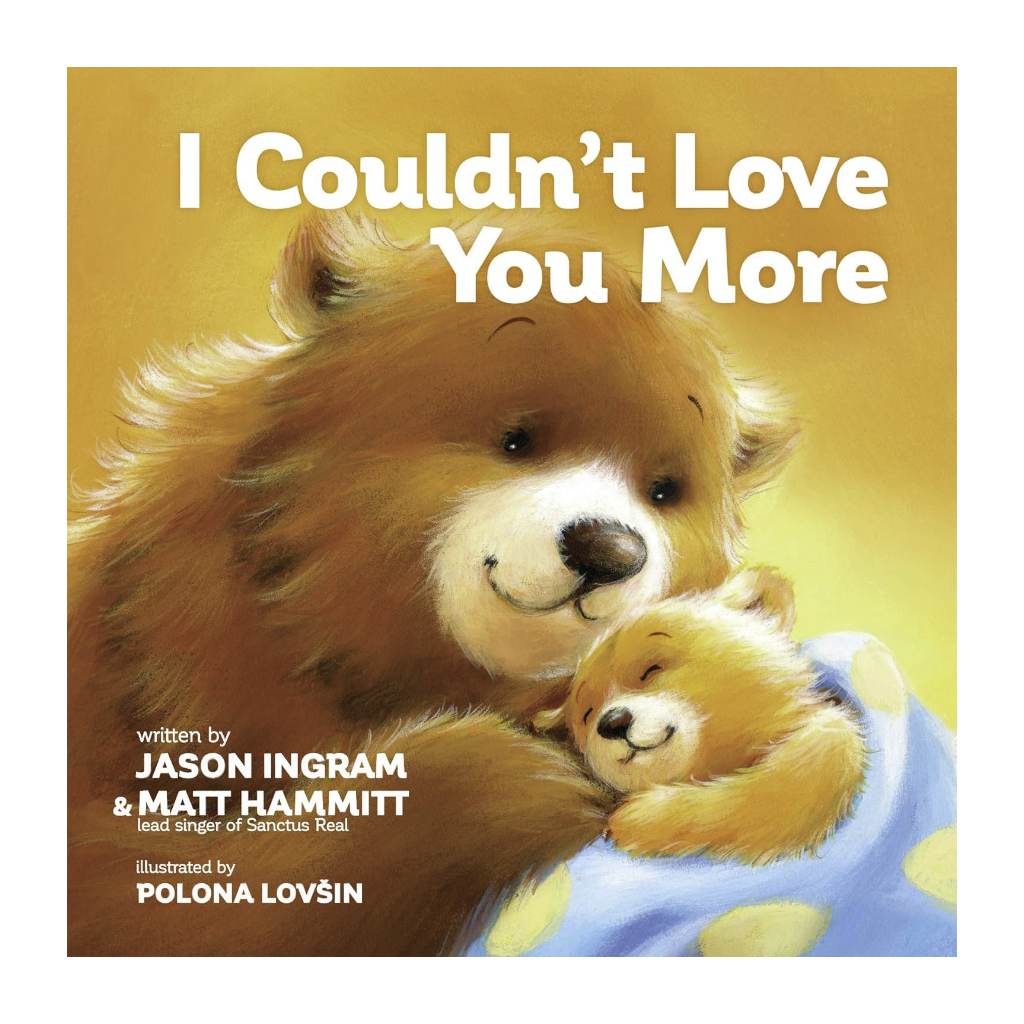 I Couldn't Love You More