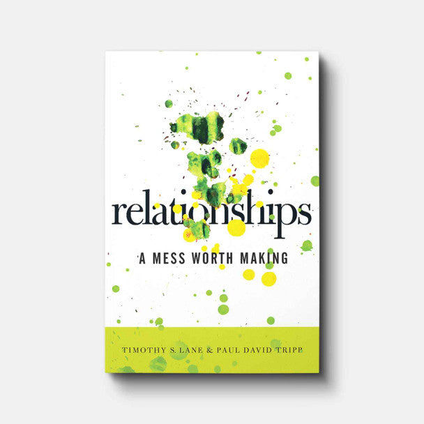 Relationships: A Mess Worth Making